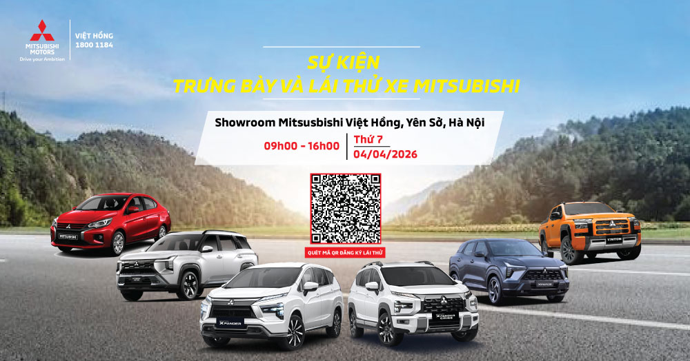 LÁI THỬ THẢ GA – NHẬN QUÀ CỰC ĐÃ TẠI MITSUBISHI VIỆT HỒNG NGÀY 04/04/2026